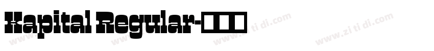 Kapital Regular字体转换